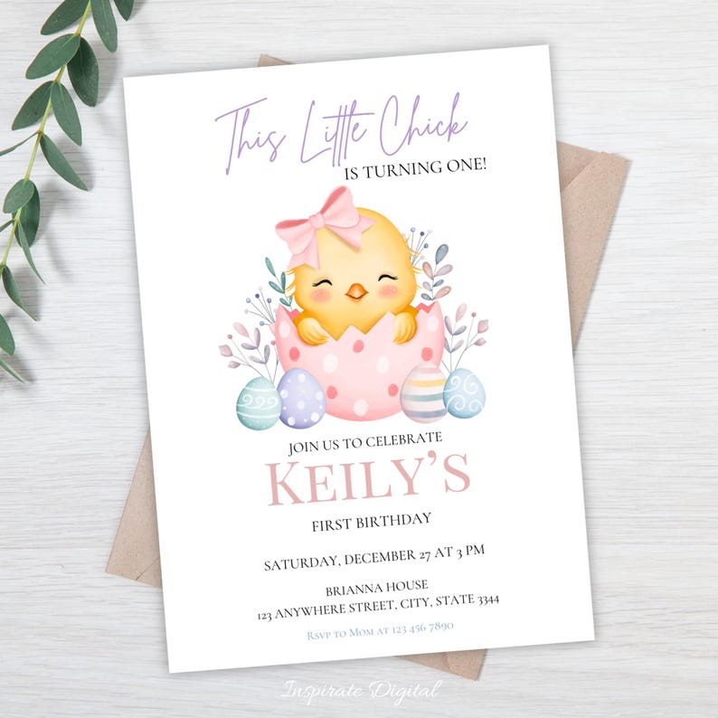 May include: A birthday invitation featuring a watercolor illustration of a yellow chick hatching from a pink egg. The text reads "This Little Chick is Turning One!" and includes party details. The invitation is on a white background.