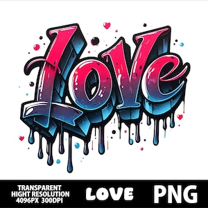 Love PNG Design Love Png File Love Clipart PNG High Quality Sublimation Digital File Heart Valentine Day Png Shirt Love Png