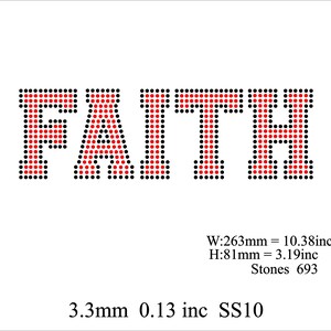 May include: Red and black FAITH lettering made of small round rhinestones. The lettering is approximately 10.38 inches wide and 3.19 inches tall. The lettering is made of 693 rhinestones.