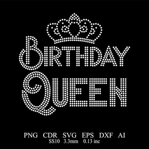 Plantilla de cumpleaños con diamantes de imitación, diseño de reina de cumpleaños SS10, archivos Svg, Png, Dxf, Ai, diseño de cumpleaños con diamantes de imitación, archivo de descarga