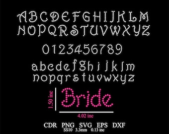 May include: A rhinestone alphabet and number font set with a pink rhinestone "Bride" word art design. The font is 1.5 inches tall and the word art is 4.02 inches wide. The design is available in CDR, PNG, SVG, EPS, and DXF file formats.