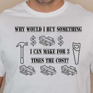 Funny Handyman T-Shirt: Sarcastic DIY Gift
