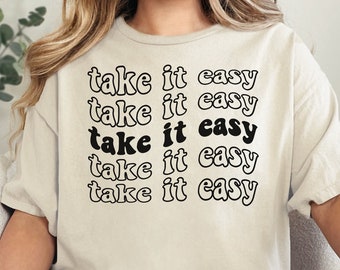 Camiseta con el lema "Tómatelo con calma" de Retro Wave