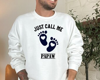 Papaw Announcement Sweatshirt: Unisex Grandparent Gift