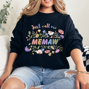 Geboorteaankondiging cadeau. Noem mij maar Memaw! Verras je geliefde met dit kwaliteitssweatshirt!