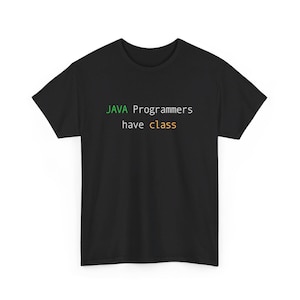 May include: Black t-shirt with the text "JAVA Programmers have class" in green and orange.