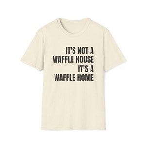 Waffel Home Softstyle Tee | Witziges Unisex T-Shirt Bild 8