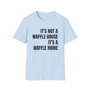 Waffel Home Softstyle Tee | Witziges Unisex T-Shirt Bild 4