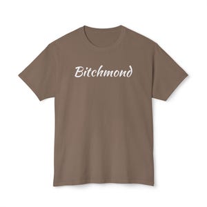 B*tchmond Virginia T-shirt/RVA/bitchmond/Richmond/VA/Funny gift/friend gift