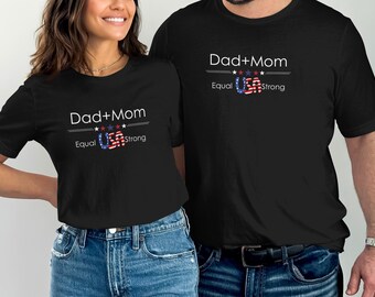 Dad Mom Strong USA T-Shirt | Patriotic Matching Tee for Mom and Dad | 4th of July Family Gift | American Pride Shirt