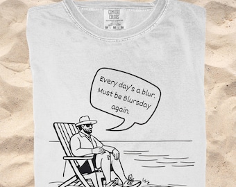 Happy Blursday Grandpa Dad T-Shirt | Funny Retirement Humor Tee | Comfort Colors Graphic Shirt | Gift for Retired Dad or Grandpa