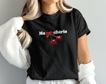 Ma Chérie Cherry T-Shirt | My Darling Women’s Trendy Graphic Tee | Cute Casual Shirt | Fashionable Gift for Her