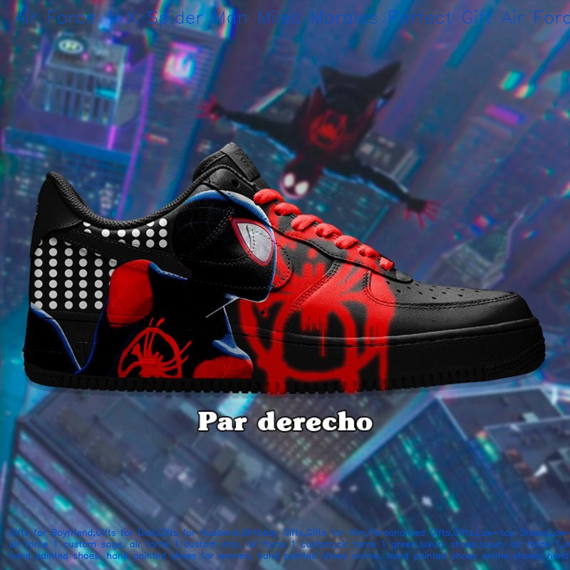 Air Force 1 X Spider Man Miles Morales Perfect Gift Air Force 1