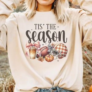 Tis&#39; The Season Fall  Sweatshirt,  Fall Football Sweatshirt, Football Shirt, Halloween Sweatshirt, Gamer Day, Tis The Season Sweatshirt