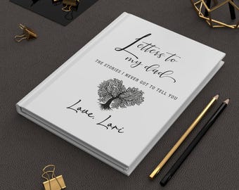Letter To My Dad Grief Journal: Personalized Sympathy Gift