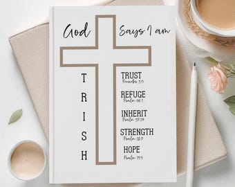 Journal Dieu dit que je suis • Cahier chrétien personnalisé avec croix • Journal des noms de versets bibliques • Cadeau de la foi pour femme et fille