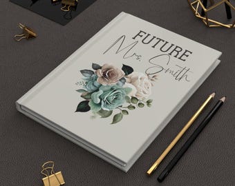 Wedding Planner Journal, Future Mrs Hardcover Diary, Engagement Gift Notebook, Bride to Be Organizer, Bridal Shower Planning Book, Matte