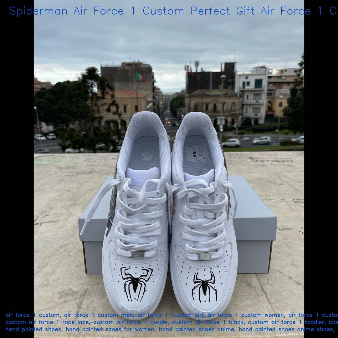 custom spiderman air force 1