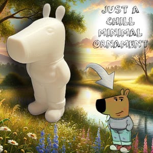 Chill Guy Minimal Art - Just A Chill Guy - 3D printed - MEME - I&#39;m A Chill Guy - Ornament
