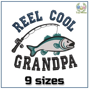 May include: Embroidered design featuring a fishing rod, a fish, and the text "Reel Cool Grandpa" in black and blue lettering. The text "9 sizes" is also included in black lettering.