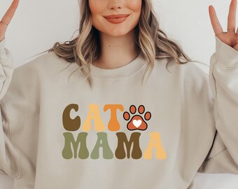 Cat Mama Sweatshirt, Cat Sweatshirt, Cute Cat Sweatshirt, Cat Shirt, Cat Mom Sweatshirt, Women's Funny Sweatshirt, Gift for Cats Lover