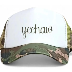 YEEHAW Camo Western trucker hat- for women or men, lake hat, river hat,  custom hilarious vacation hat, Western cowboy trucker hat