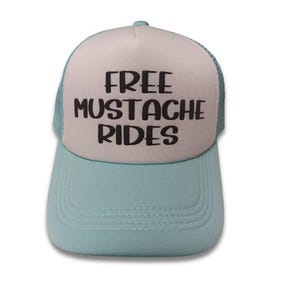 Funny Trucker Hat, Free Mustache Rides inappropriate Hat, Custom Bachelor Party Funny Saying Hats Humor Novelty Gift, Unhinged Snapback Cap