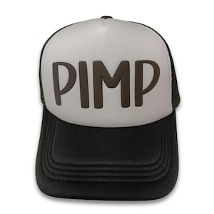 Pimp Trucker Hat: Funny Raunchy Bachelor Party Snapback