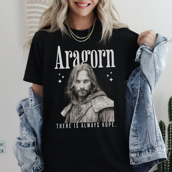 Aragorn Shirt, Lord Of The Rings Shirt, LOTR Shirt, Lord of the Rings Gifts, Tolkien Merch, Unisex Tee, Gift For Fan Shirt, Aragorn Gift