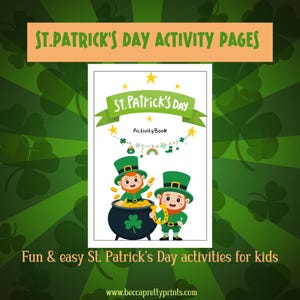 May include: A St. Patrick's Day activity book with a green and white cover featuring leprechauns, a pot of gold, and a horseshoe. The cover text reads "St. Patrick's Day Activity Book". The background is green with shamrock patterns. The text "Fun & easy St. Patrick's Day activities for kids" is also included.