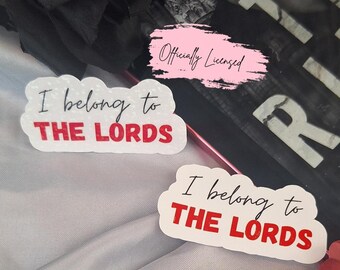 I Belong To The LORDS Sticker/ Officially Licensed/ Shantel Tessier Merch/ Kindle Sticker/ Bookish Sticker/ LORDS/ The Ritual/ Dark Romance