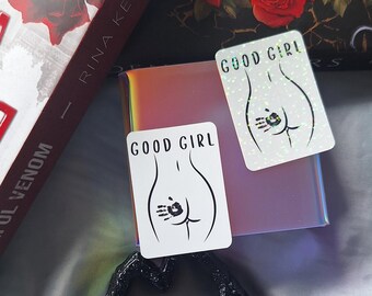 Good Girl Sticker/ Book Lover Sticker/ Bookish Kindle Vinyl Sticker/ Waterproof Sticker/ Bookish/ Gift For Book Lover/ Dark Romance
