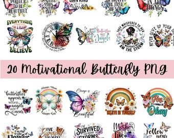 Butterfly PNG Bundle, Inspirational Quote Sublimation Designs