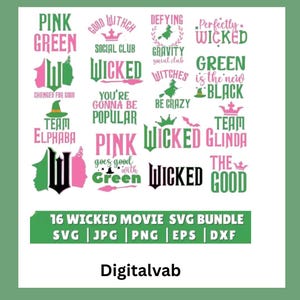 May include: A digital graphic design in pink and green, with phrases such as "Pink Green," "Wicked," and "Team Elphaba." The design includes the text "16 Wicked Movie SVG Bundle" and the seller's name, "Digitalvab."