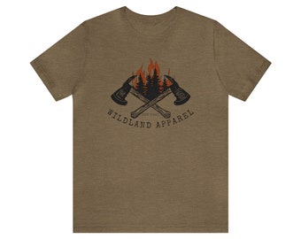 Wildland Apparel T-shirt - Wildland firefighter T-shirt, hotshot shirt, gifts for Wildland firefighters, hand crew, engine crew shirts