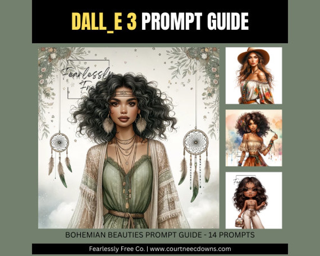 Dall-e3 & Chatgpt V4 Ai Art Prompt Guide | Bohemian Beauties ...