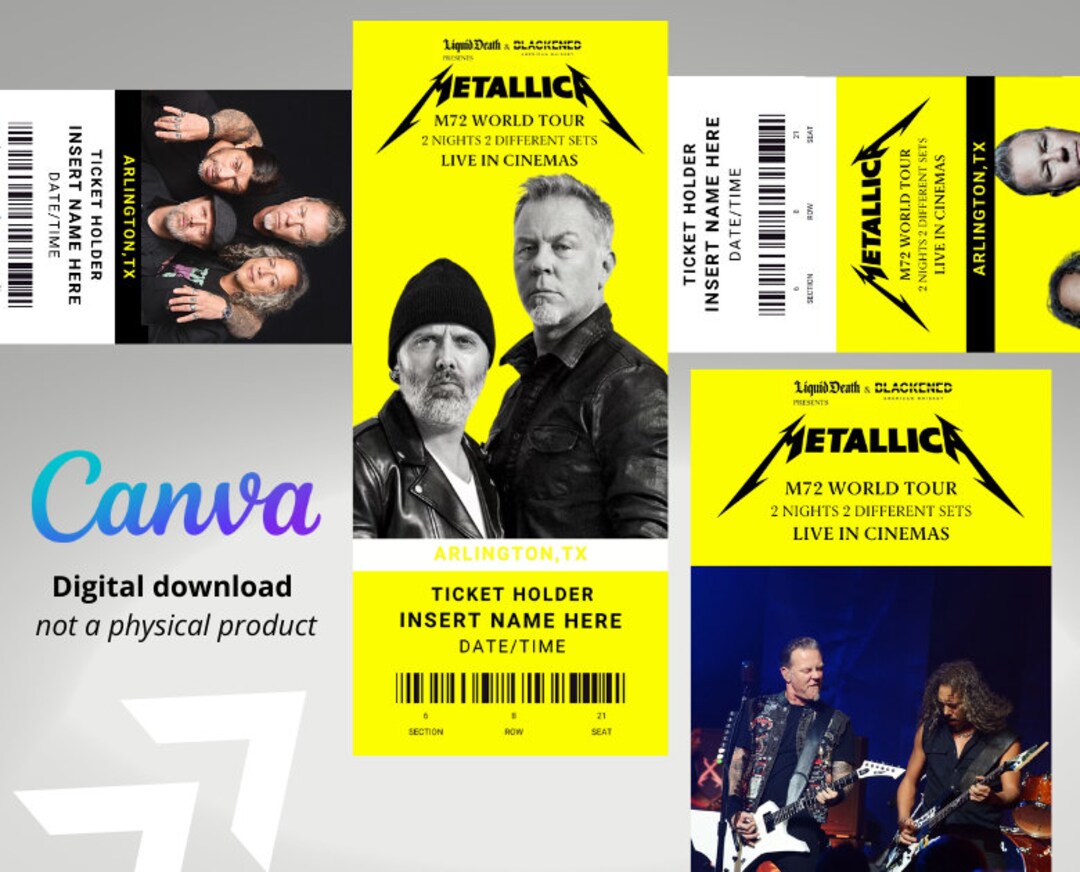 5 X Metallica M72 World Tour Ticket Template Personalized, Editable & Printable Canva Editable