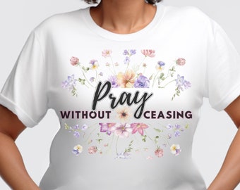 Faith T-Shirt: Christian Floral Bible Verse Tee