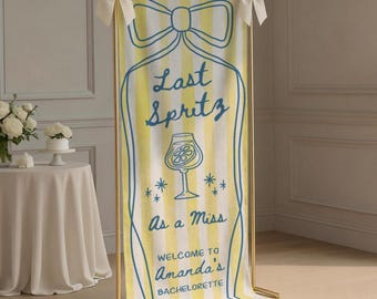 Last Spritz As a Miss Custom Linen Bridal Shower Welcome Sign, Fabric Engagement Banner, Bachelorette Party Decor, Floral Outdoor Photo Sign