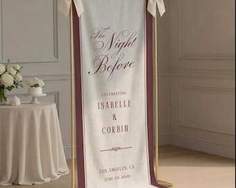Rehearsal Dinner Welcome Sign, The Night Before Wedding Rehearsal Custom Linen Party Banner Fabric Welcome Party Sign Photo Booth Backdrop