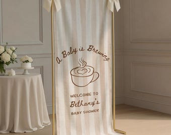 Baby is Brewing Baby Shower Welcome Sign Custom Fabric Personalized Baby Shower Sign Coffee Welcome for Baby Shower Decor Photo Backdrop