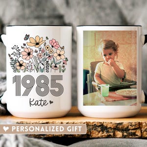 Custom 40th birthday mug, Birthday photo mug for her, Turning 40 picture mug, 1985 Custom Gift for 40 Year Old Woman, Funny 40th Coffee Cup