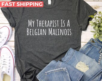 Belgian Malinois Shirt, Gift For Belgian Malinois Lovers, Cute Dog Mom Shirt, Funny Dog Dad Tshirt, Gift Idea For Belgian Malinois Owner