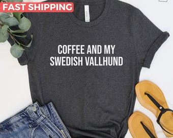 Swedish Vallhund Shirt, Gift For Swedish Vallhund Lovers, Cute Dog Mom Shirt, Funny Dog Dad Tshirt, Gift Idea For Swedish Vallhund Owner