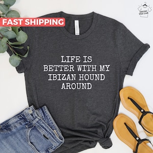 Ibizan Hound Shirt, Gift For Ibizan Hound Lover, Cute Ibizan Hound Mom Tee, Funny Ibizan Hound Dad Tshirt, Ibizan Hound Owner Gift Idea