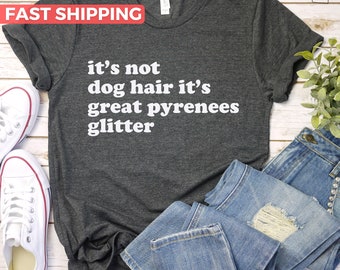 Great Pyrenees Shirt, Gift For Great Pyrenees Lover, Cute Great Pyrenees Mom Tee, Funny Great Pyrenees Dad Tshirt, Great Pyrenees Owner Gift