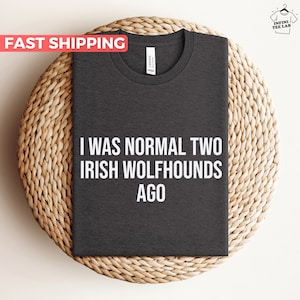 Irish Wolfhound Shirt, Gift For Irish Wolfhound Lovers, Cute Dog Mom Shirt, Funny Dog Dad Tshirt, Gift Idea For Irish Wolfhound Owner