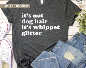 Whippet Shirt, Whippet Lover Gift For Whippet Owner, Cute Whippet Dog Mama Tee, Funny Whippet Dog Tshirt, Whippet Dog Mom Gift Idea