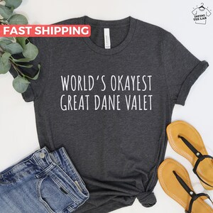 Great Dane Shirt, Great Dane Gift For Great Dane Lover, Cute Great Dane Mom Tee, Funny Great Dane Dad Tshirt, Great Dane Owner Gift Idea