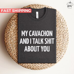 Cavachon Shirt, Cavachon Dog Tshirt, Cute Cavachon Dog Mom Tee, Cavachon Dad Tshirt, Cavachon Lover Gift Idea, Dog Tshirt For Cavachon Owner